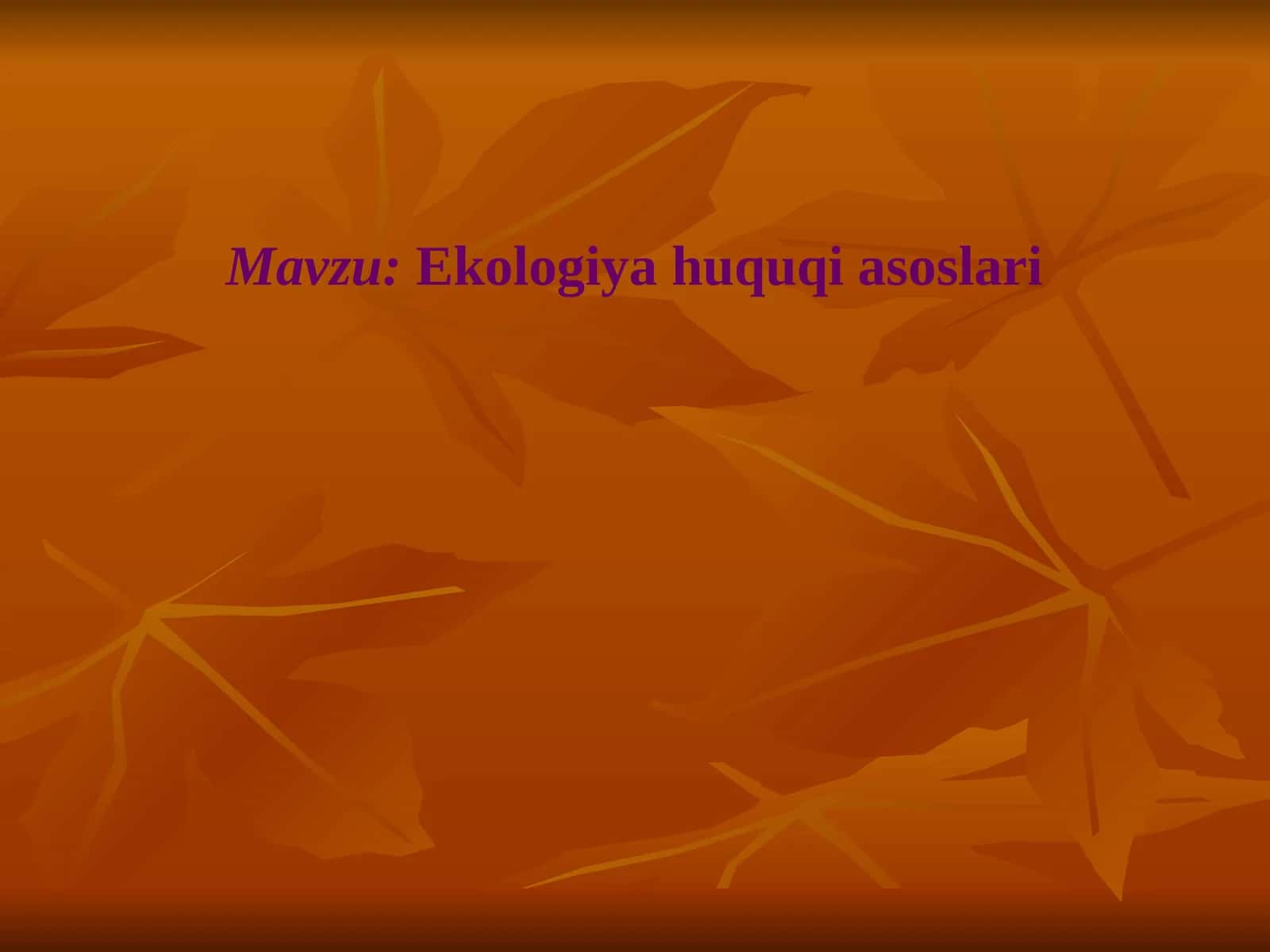 Ekologiya huquqi asoslari