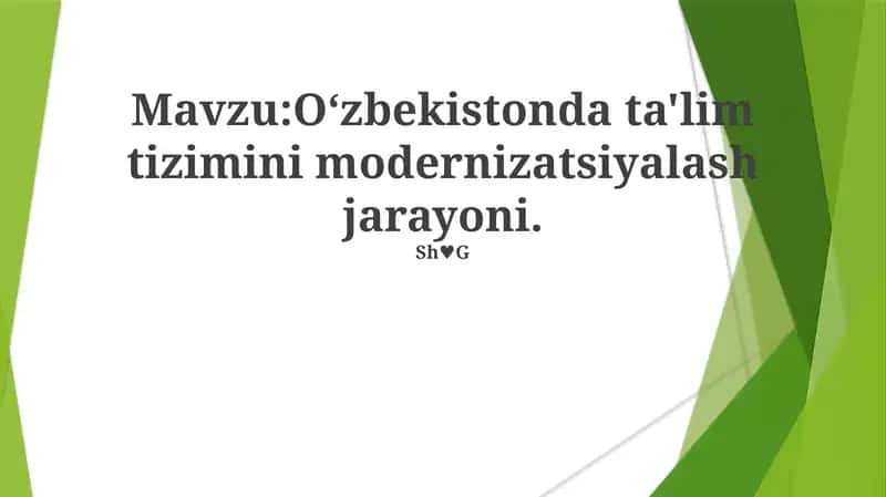 Oʻzbekistonda ta'lim tizimini modernizatsiyalash jarayoni