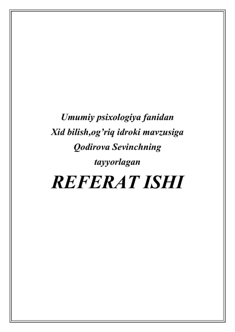 Xid bilish,og’riq idroki