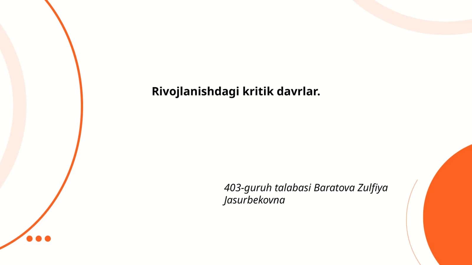 Rivojlanishdagi kritik davrlar