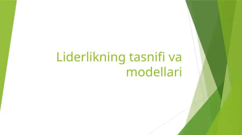 Liderlikning tasnifi va modellari