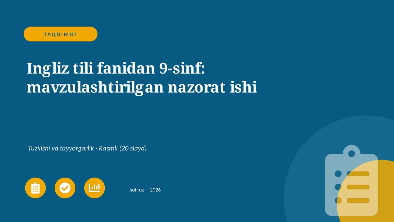 Ingliz tili fanidan 9-sinf: mavzulashtirilgan nazorat ishi