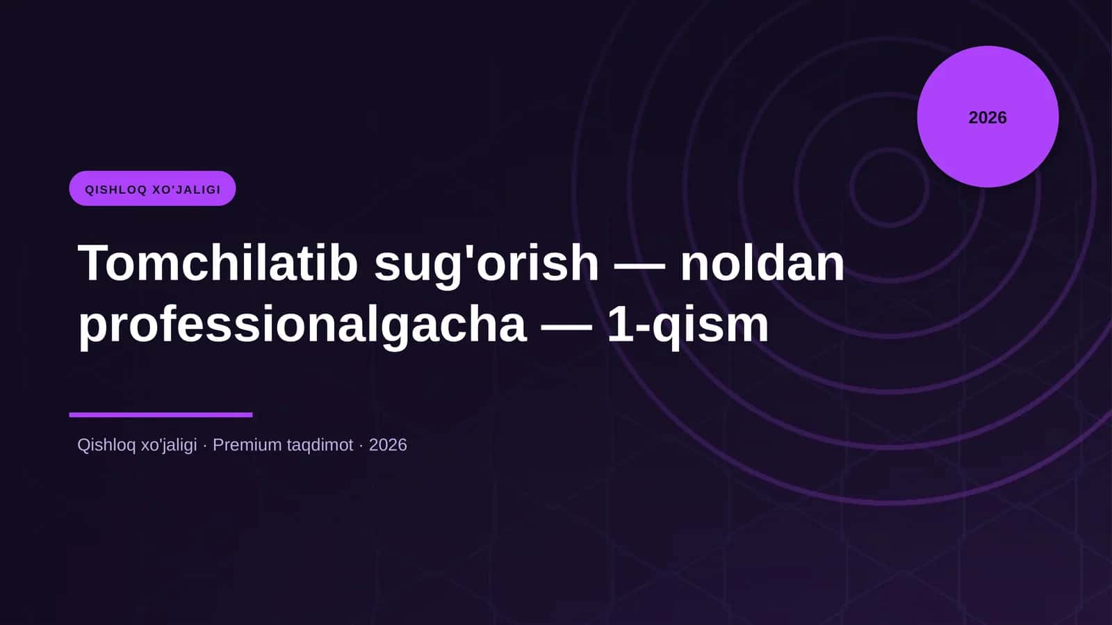 Tomchilatib Sug'orish - Noldan Professionalgacha - 1-qism