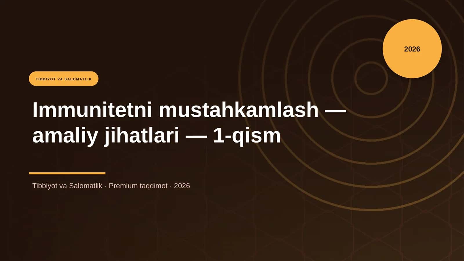Immunitetni mustahkamlash — amaliy jihatlari — 1-qis