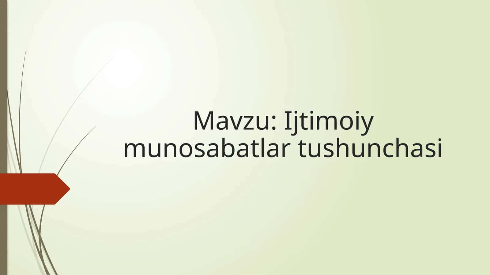 Ijtimoiy munosabatlar tushunchasi