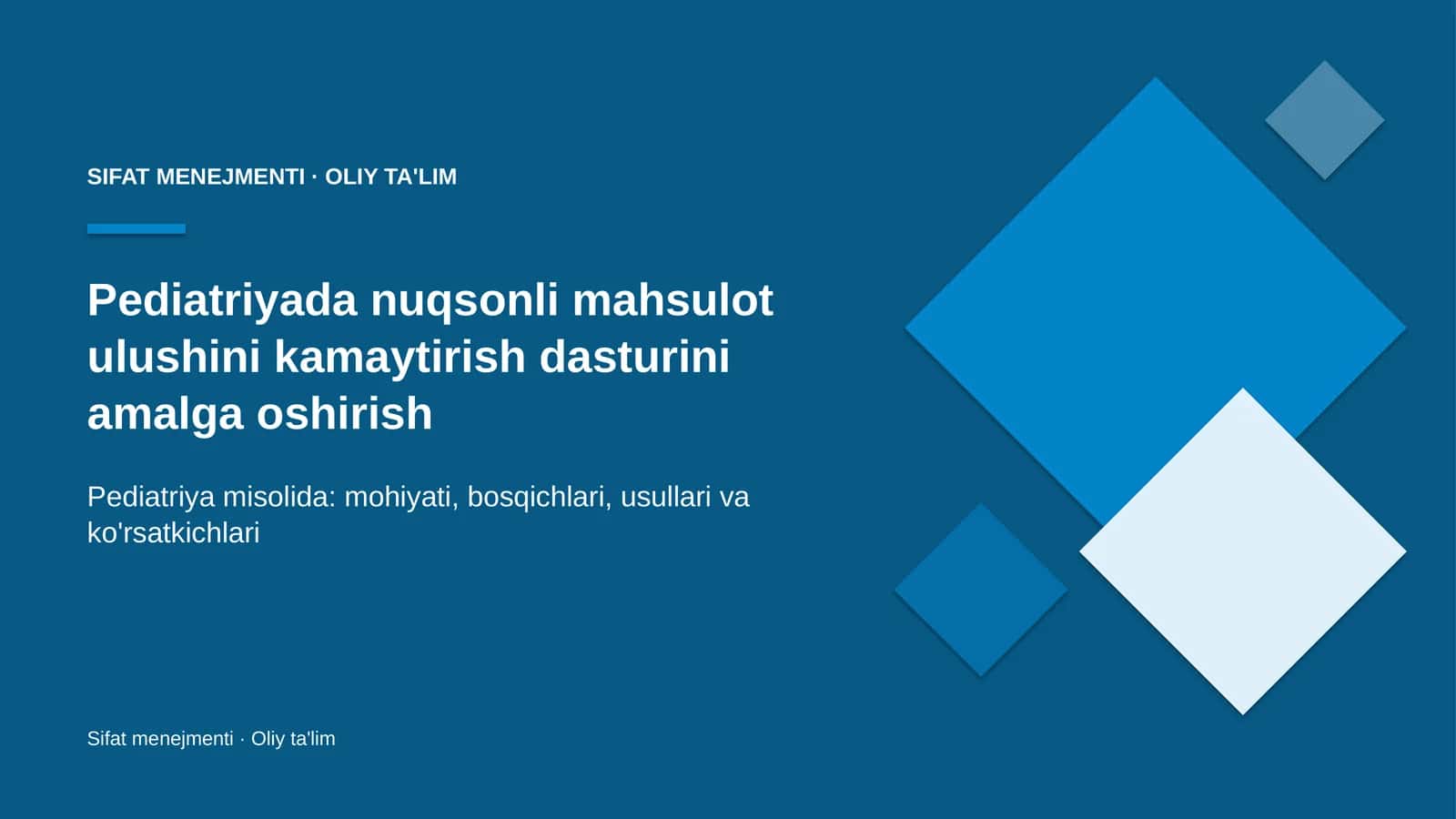 pediatriyada nuqsonli mahsulot ulushini kamaytirish dasturini amalga oshirish 9053