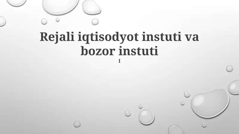 Rejali iqtisodyot instuti va bozor instuti