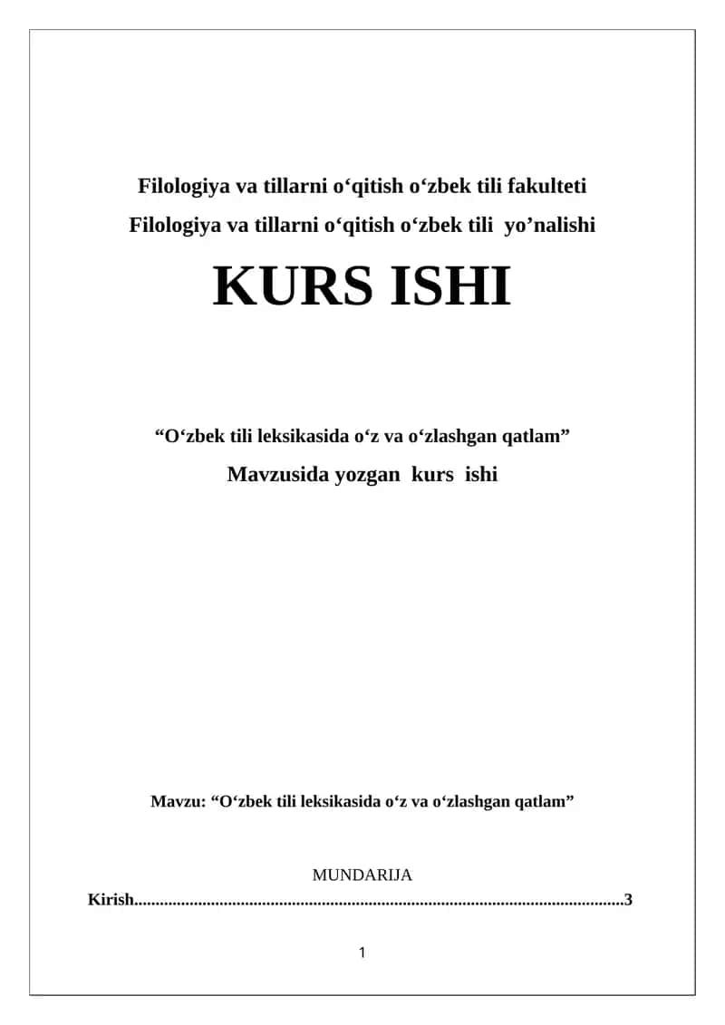 O‘zbek tili leksikasida o‘z va o‘zlashgan qatlam