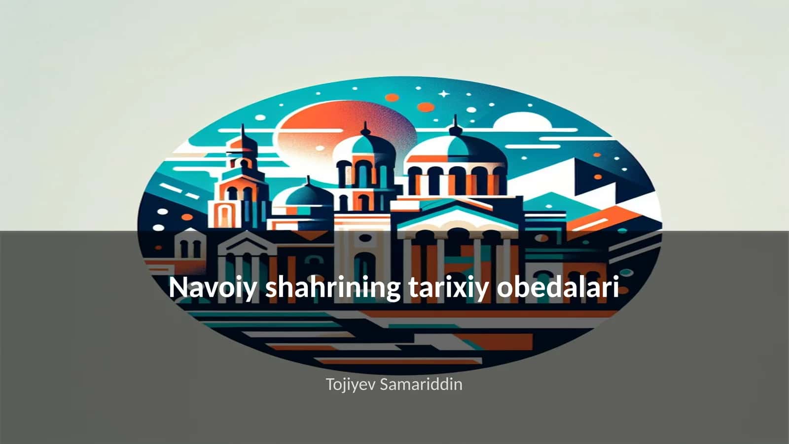 Navoiy shahrining tarixiy obedalari