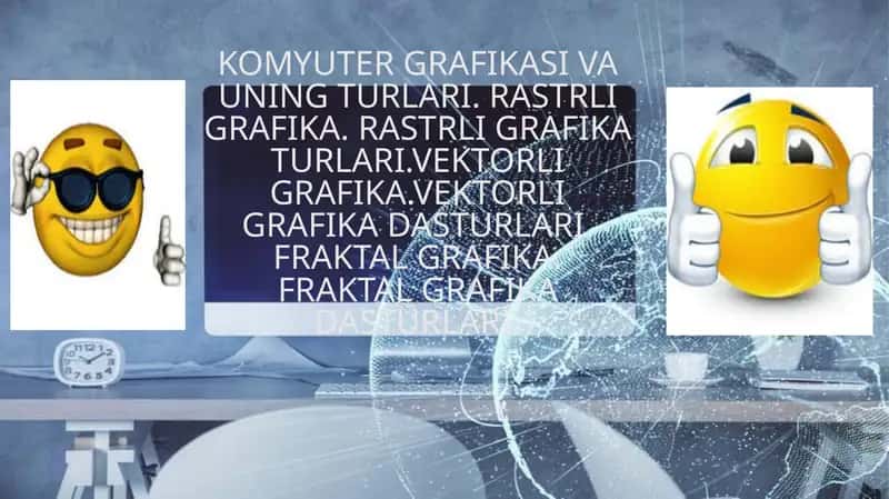 KOMYUTER GRAFIKASI VA UNING TURLARI. RASTRLI GRAFIKA. RASTRLI GRAFIKA TURLARI.VEKTORLI GRAFIKA.VEKTORLI GRAFIKA DASTURLARI. FRAKTAL GRAFIKA. FRAKTAL GRAFIKA DASTURLARI