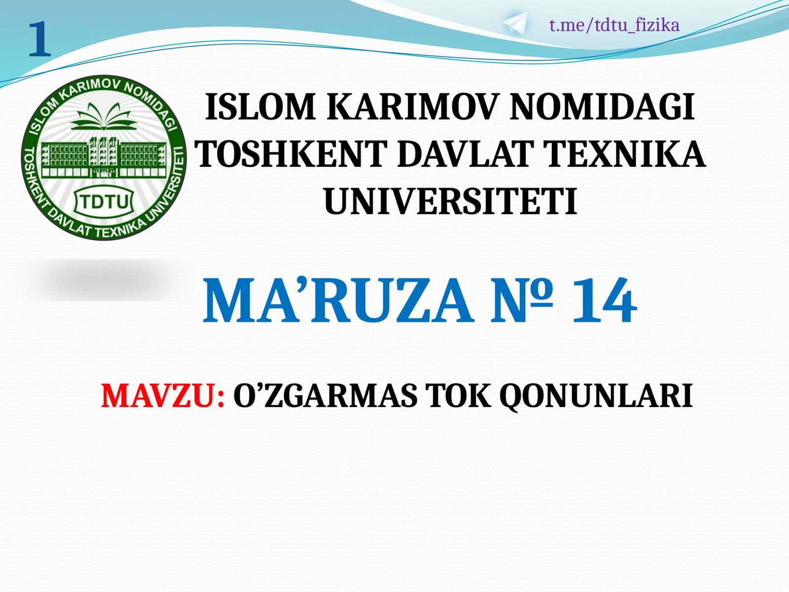 O’ZGARMAS TOK QONUNLARI