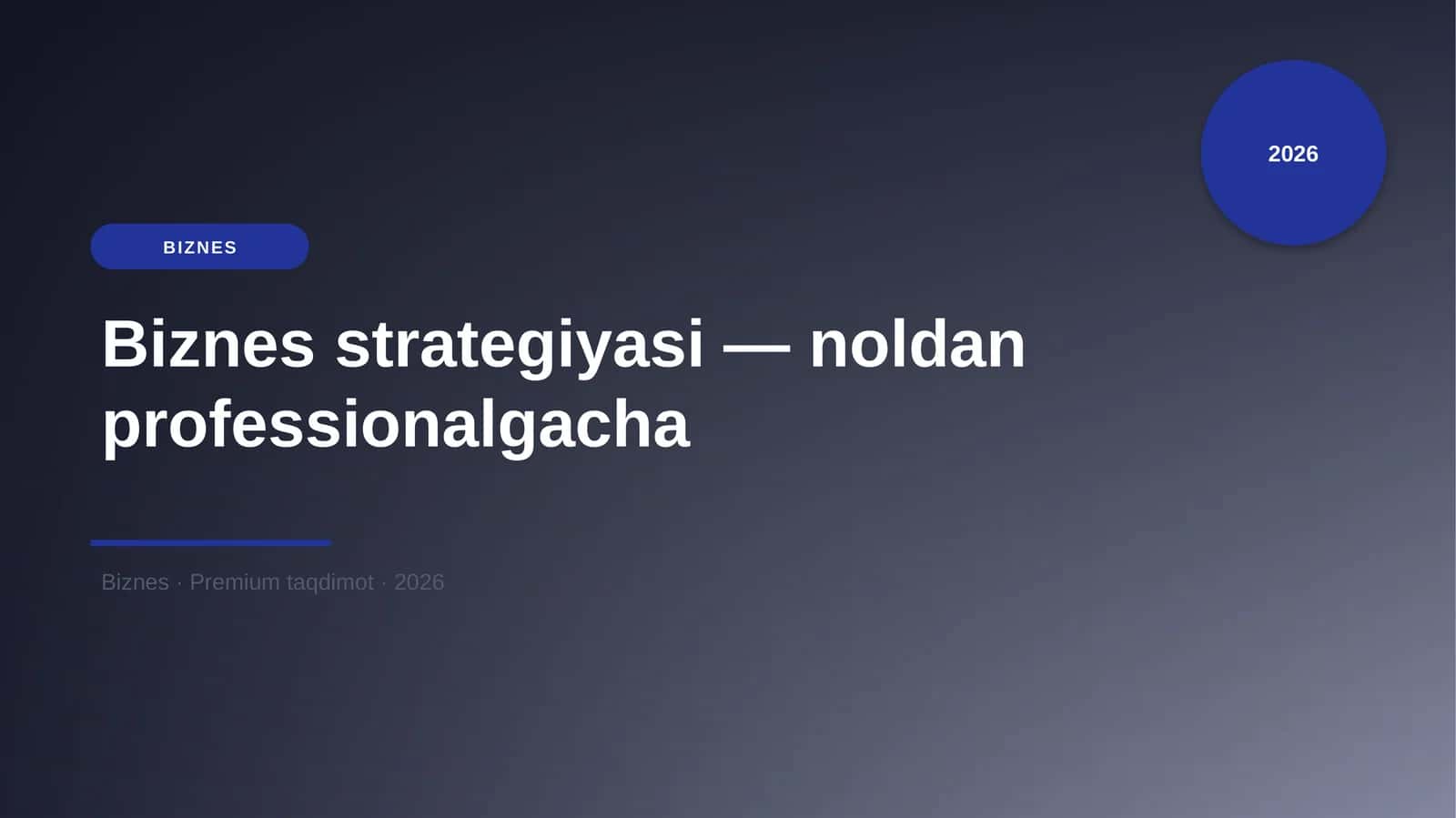 Biznes strategiyasi — noldan professionalgacha