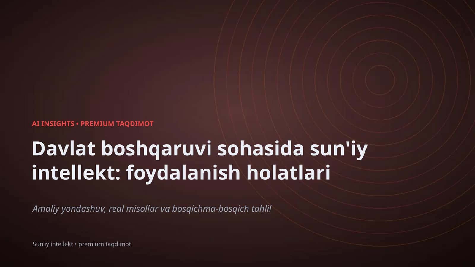 Sun'iy Intellekt va Premium Taqdimot