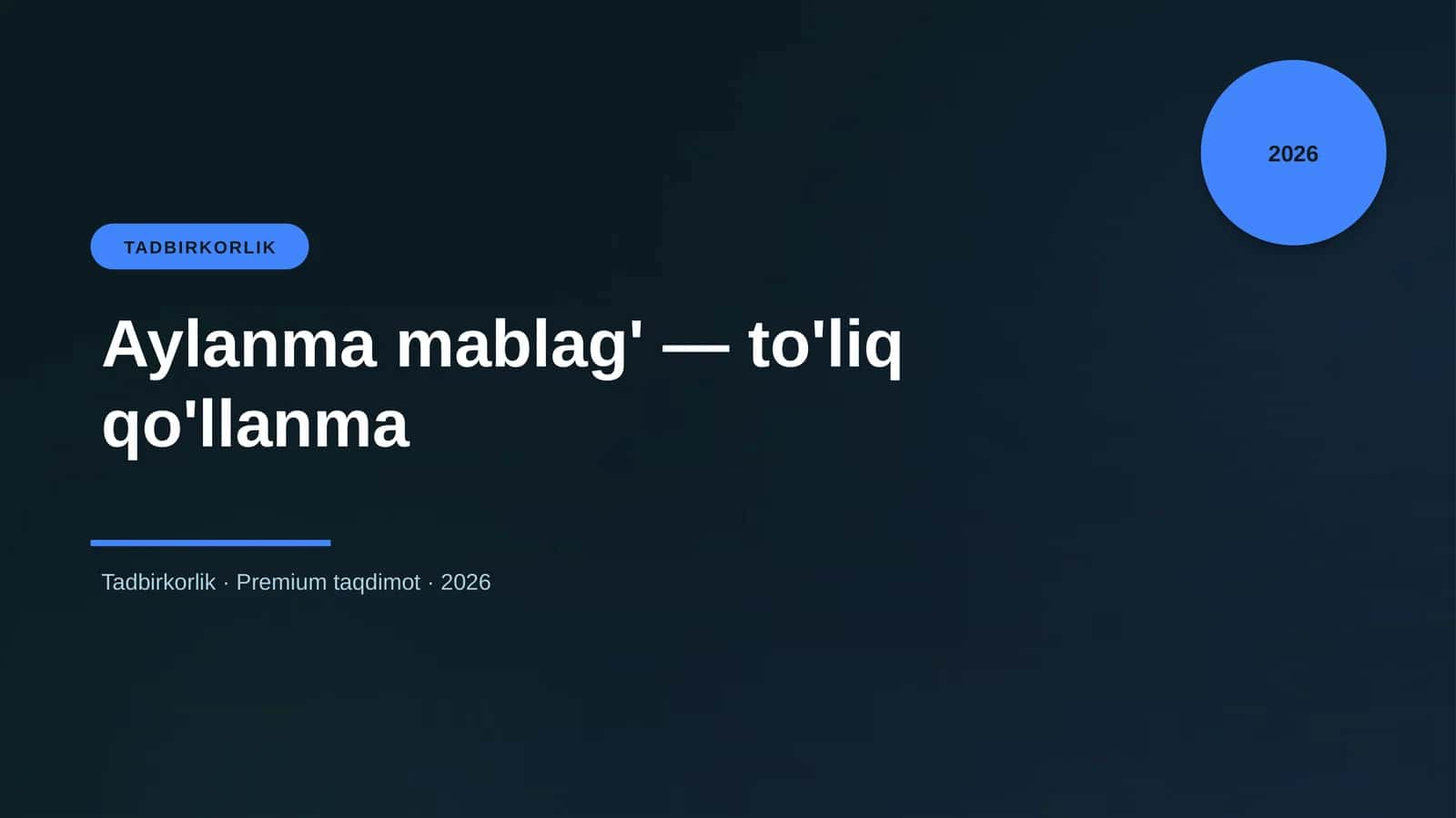 Aylanma mablag' - to'liq qo'llanma