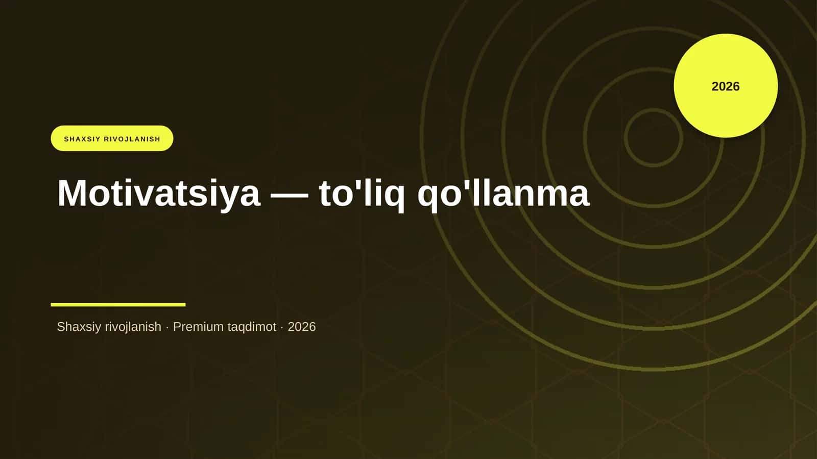 Motivatsiya — to'liq qo'llanma