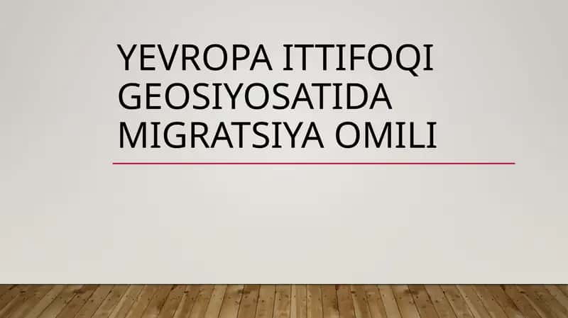 Yevropa ittifoqi geosiyosatida migratsiya omili