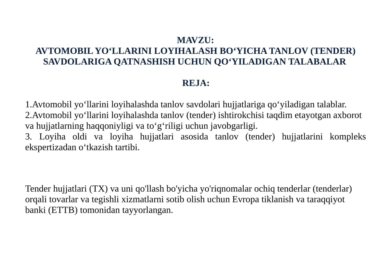 AVTOMOBIL YO‘LLARINI LOYIHALASH BO‘YICHA TANLOV (TENDER) SAVDOLARIGA QATNASHISH UCHUN QO‘YILADIGAN TALABALAR