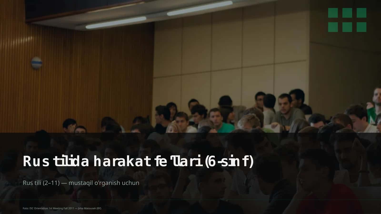 Rus tilida harakat fe'llari (6-sinf)