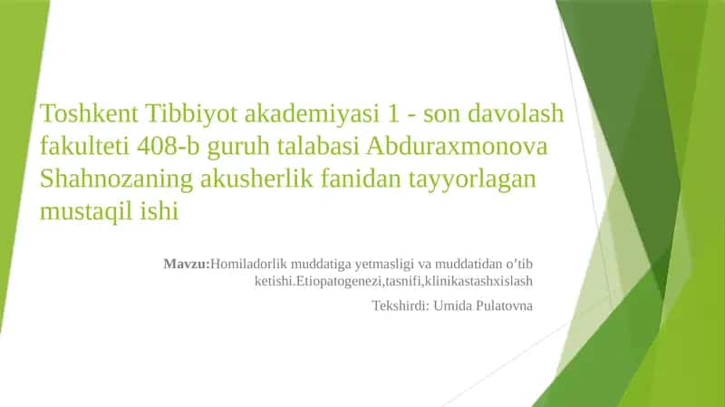 Homiladorlik muddati gayetmasligi va muddati dano’tibketishi