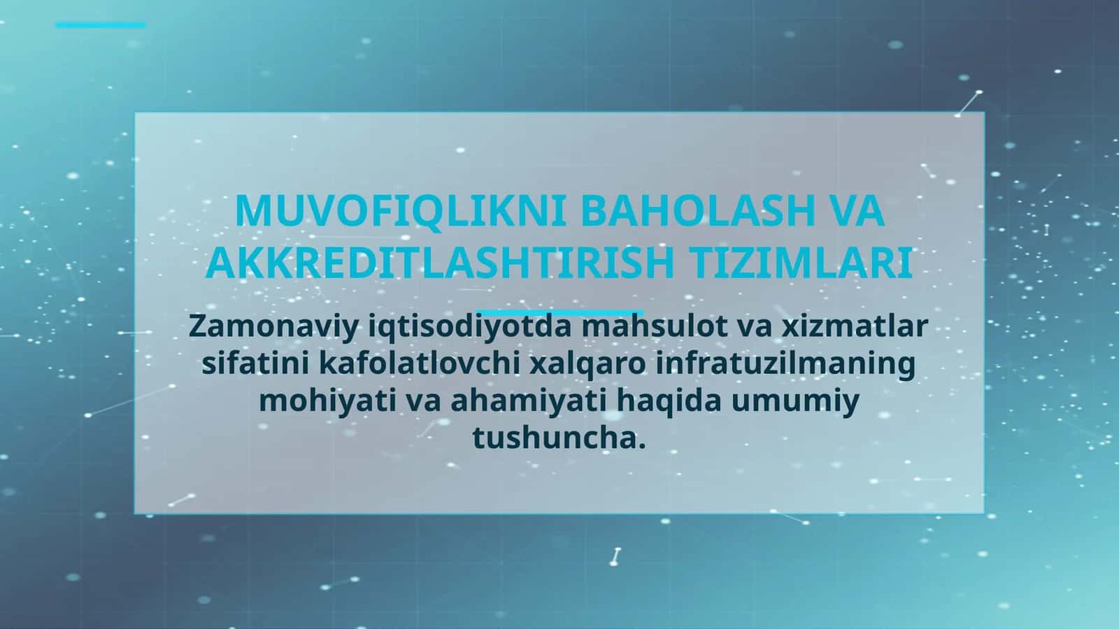 Muvofiqlikni Baholash va Akkreditlashtirish Tizimlari