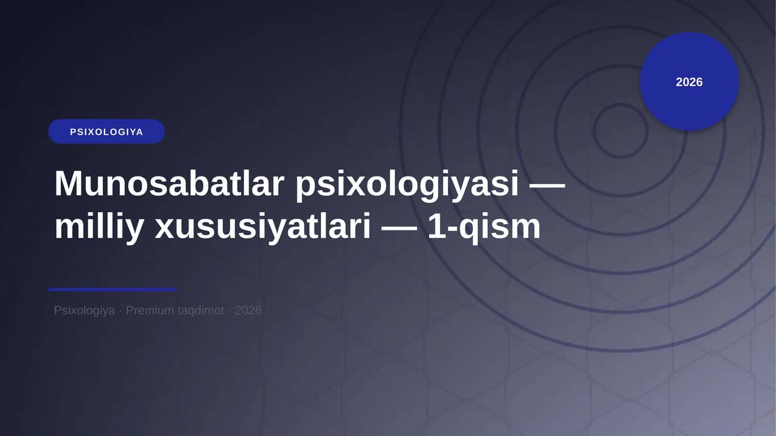 Munosabatlar psixologiyasi — milliy xususiyatlari — 1-qism