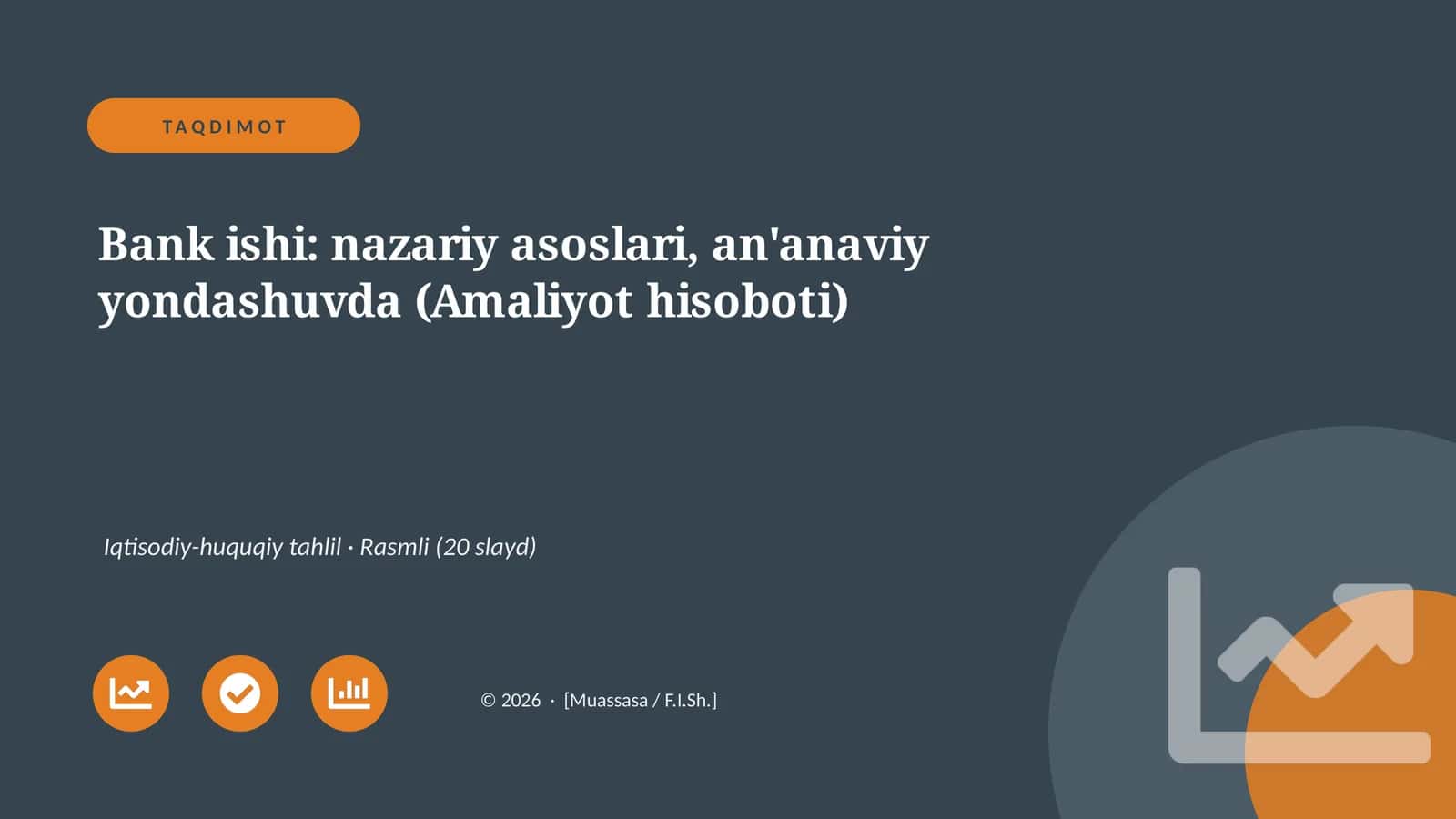Bank ishi: nazariy asoslari, an'anaviy yondashuvda (Amaliyot hisoboti)