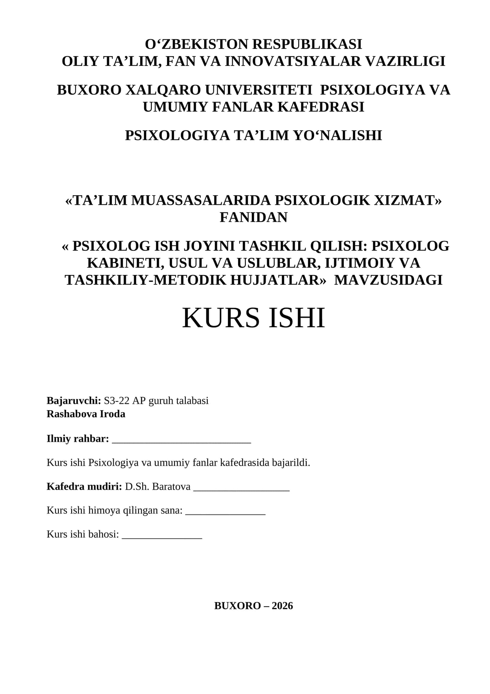 PSIXOLOG ISH JOYINI TASHKIL QILISH: PSIXOLOG KABINETI, USUL VA USLUBLAR, IJTIMOIY VA TASHKILIY-METODIK HUJJATLAR  MAVZUSIDAGI KURS ISHI