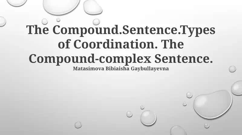 Compound Sentence Types of Coordination