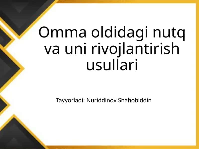 Omma oldidagi nutq va uni rivojlantirish usullari