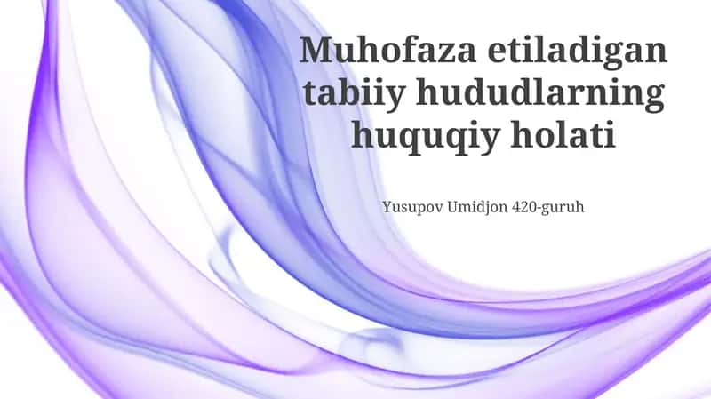 Muhofaza etiladigan tabiiy hududlarning huquqiy holati