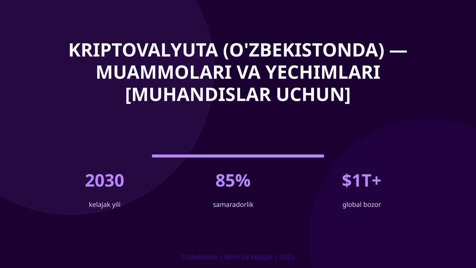 Kriptovalyuta (O'zbekistonda) — muammolari va yechimlari [muhandislar uchun]