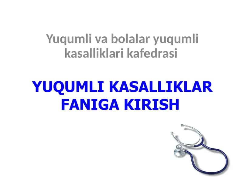 Yuqumli kasalliklar faniga kirish