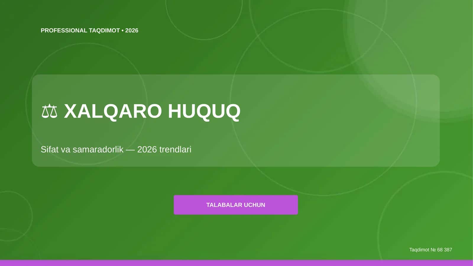 Xalqaro huquq: sifat va samaradorlik (2026 trendlari)