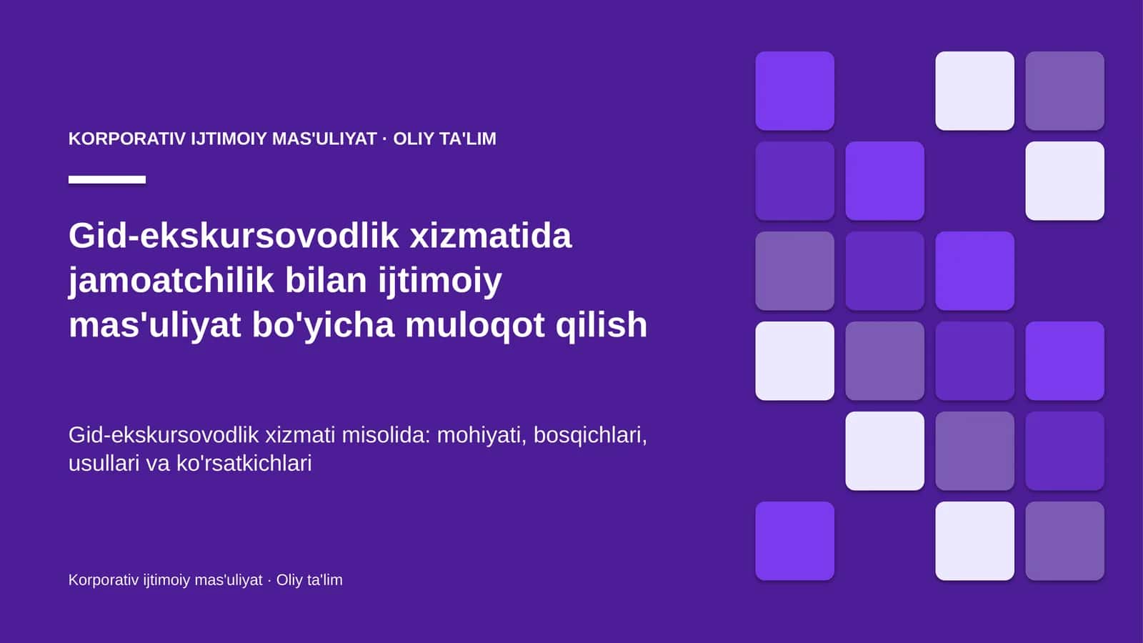 Gid-ekskursovodlik xizmatida jamoatchilik bilan ijtimoiy mas'uliyat bo'yicha muloqot qilish