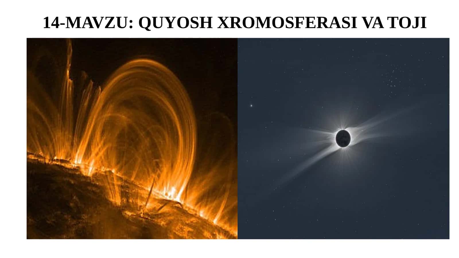 11-sinf Astronomiya fanidan dars ishlanma. Quyosh xromosferasi va toji
