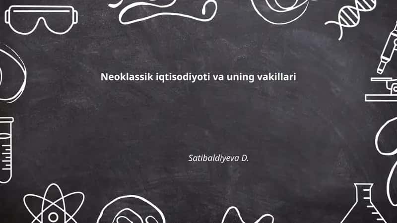 Neoklassik iqtisodiyoti va uning vakillari