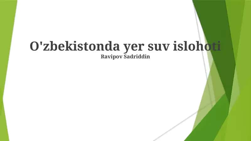 O'zbekistonda yer suv islohoti