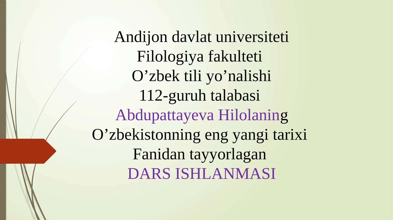 O‘zbekistonning eng yangi tarixi fanidan tayyorlagan DARS ISHLANMASI