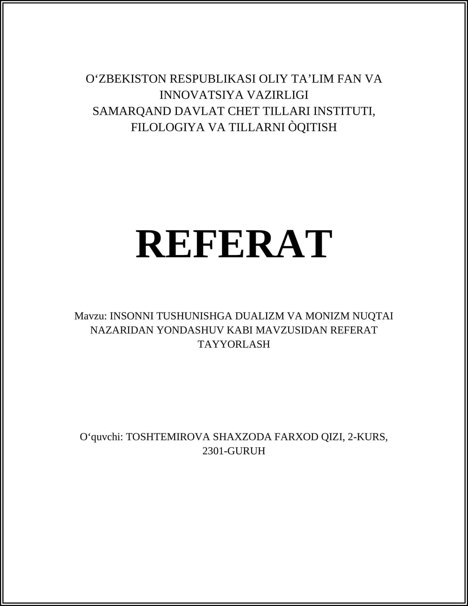INSONNI TUSHUNISHGA DUALIZM VA MONIZM NUQTAI NAZARIDAN YONDASHUV KABI MAVZUSIDAN REFERAT TAYYORLASH