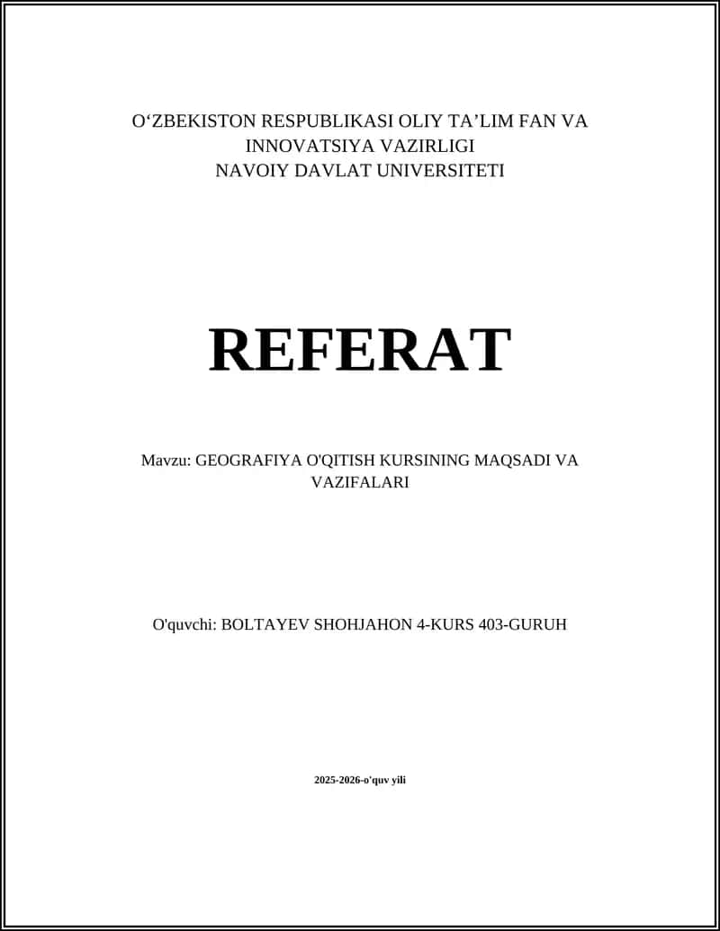 GEOGRAFIYA O'QITISH KURSINING MAQSADI VA VAZIFALARI