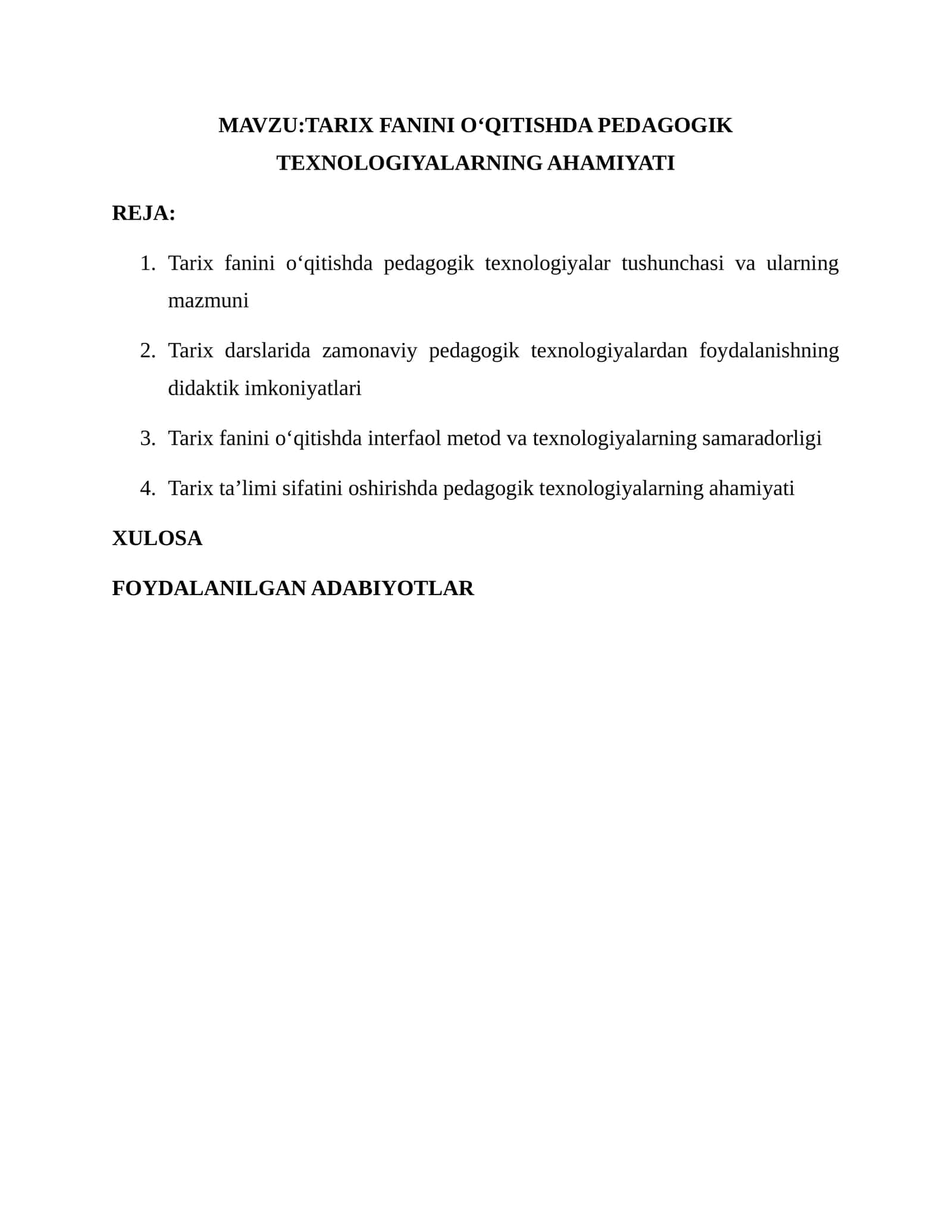 TARIX FANINI O‘QITISHDA PEDAGOGIK TEXNOLOGIYALARNING AHAMIYATI