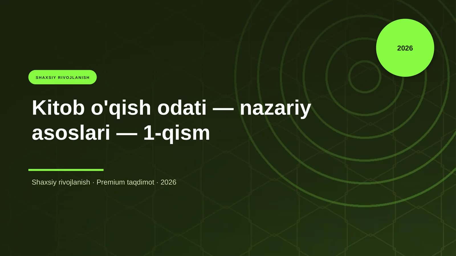 Kitob o'qish odati — nazariy asoslari — 1-qism