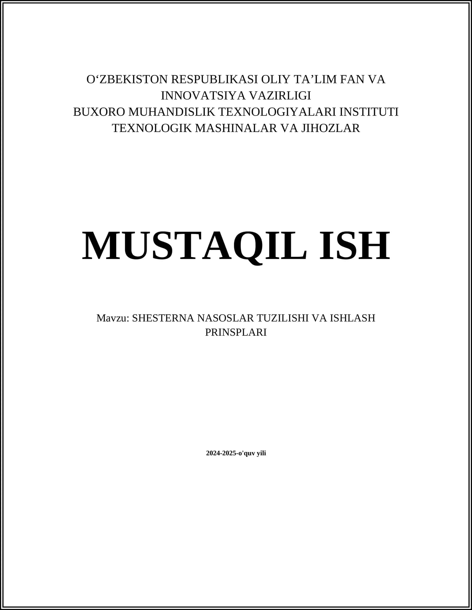 SHESTERNA NASOSLAR TUZILISHI VA ISHLASH PRINSPLARI