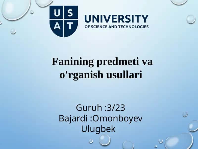 Fanining predmetlari va o'rganish usullari