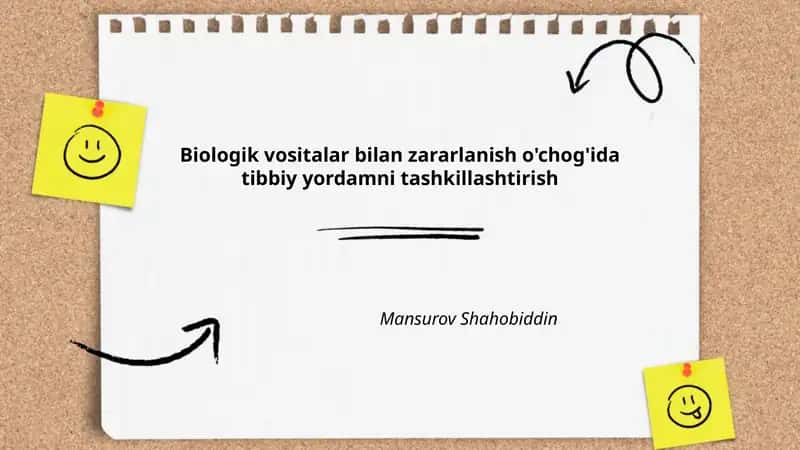 Biologik vositalar bilan zararlanish o'chog'ida tibbiy yordamni tashkillashtirish
