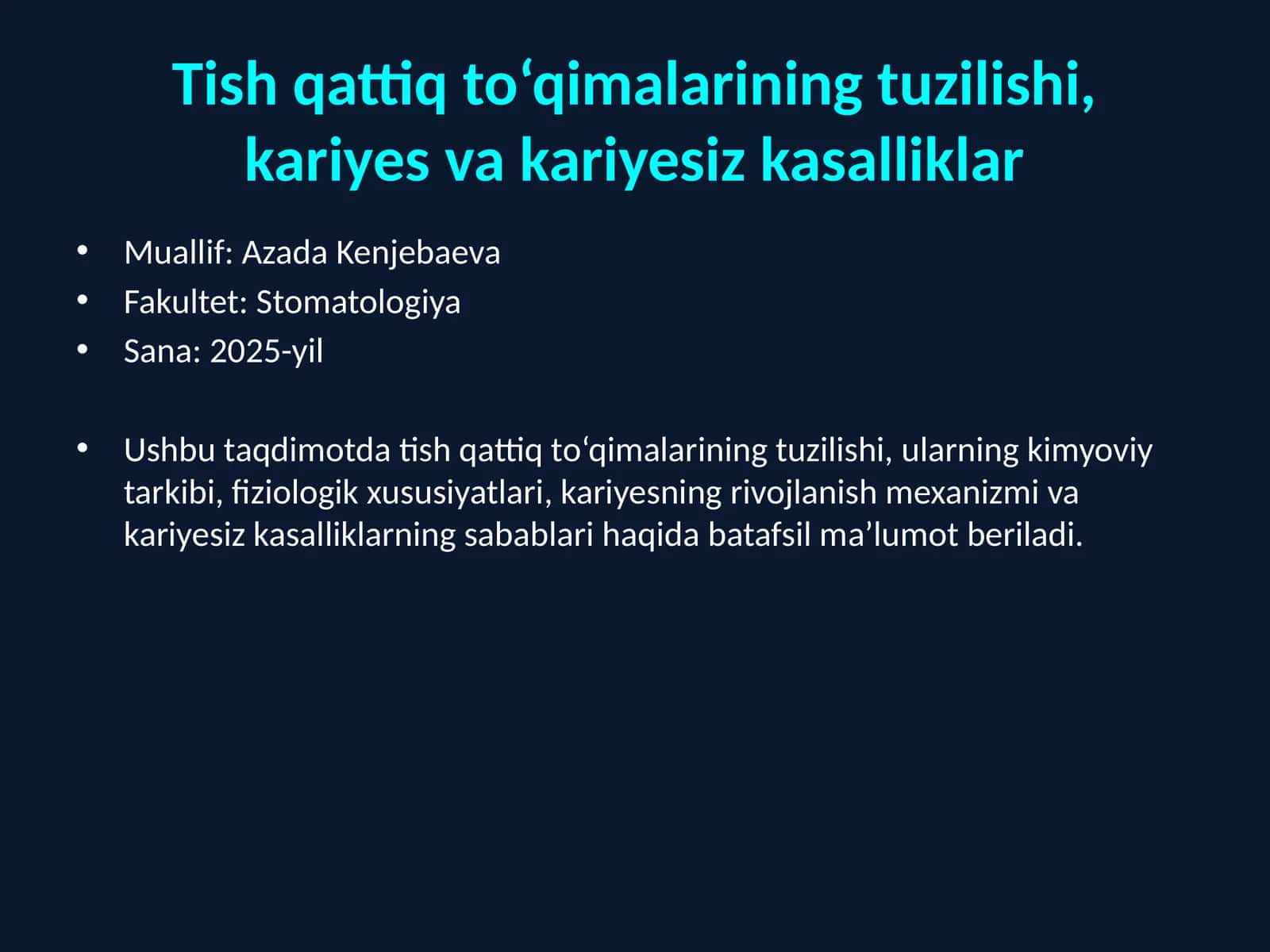 Tish qattiq to‘qimalarining tuzilishi, kariyes va kariyesiz kasalliklar