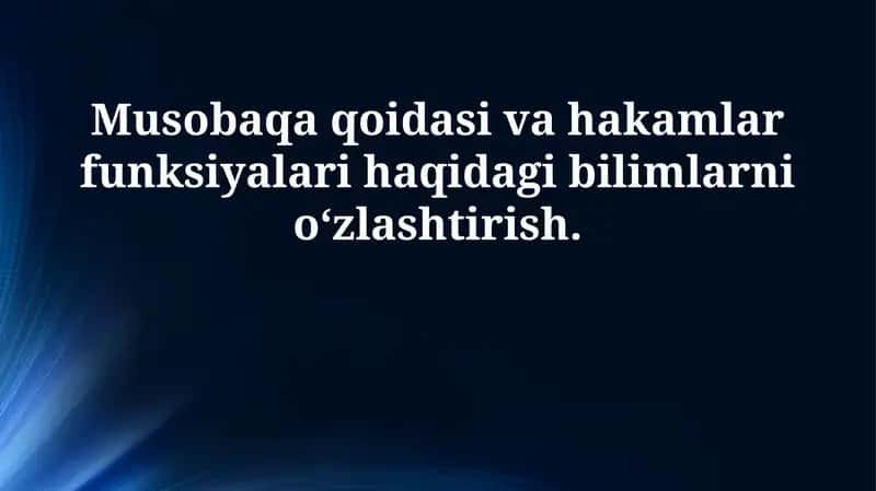 Musobaqa qoidasi va hakamlar funksiyalari
