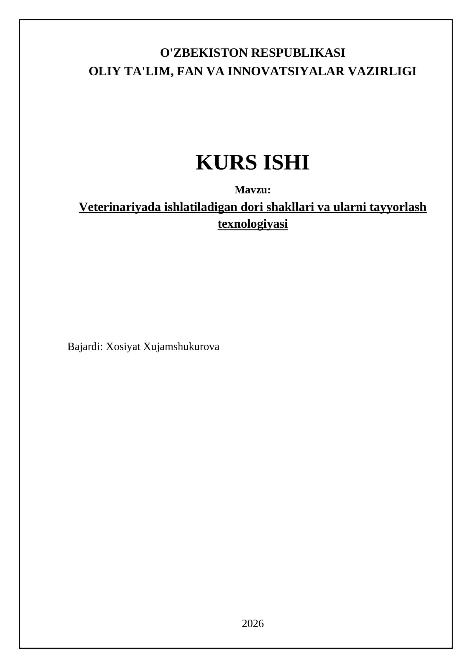 Veterinariyada ishlatiladigan dori shakllari va ularni tayyorlash texnologiyasi