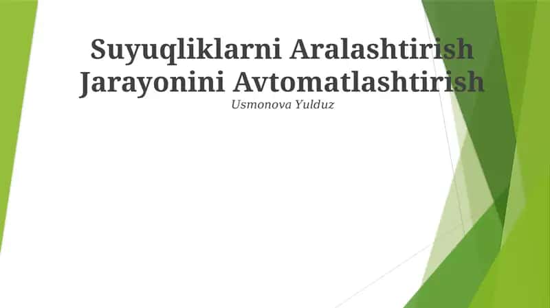 Suyuqliklarni Aralashtirish Jarayonini Avtomatlashtirish