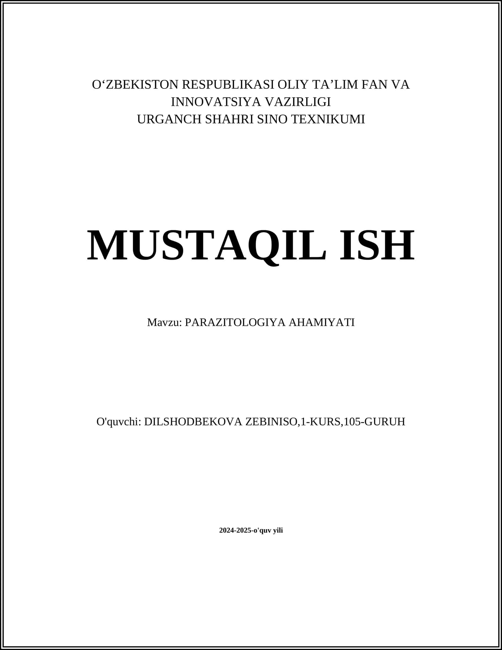 MUSTAQIL ISH Mavzu: PARAZITOLOGIYA AHAMIYATI